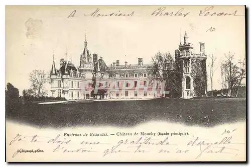 Cartes postales Environs de Beauvais Chateau de Mouchy facade principale