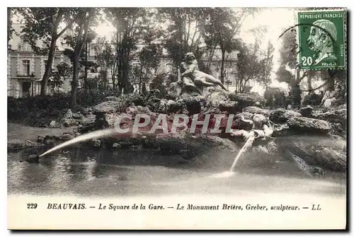 Cartes postales Beauvais  Le Square de la Gare Le Monument Briere Greber