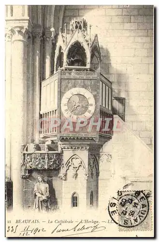 Ansichtskarte AK Beauvais  La Cathedrale L'Horloge