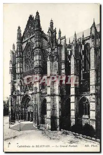 Cartes postales Cathedrale de Beauvais Le Grand Portail