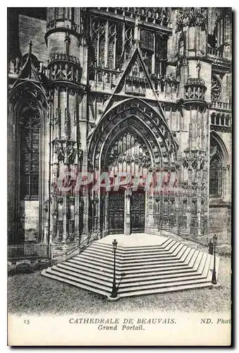 Ansichtskarte AK Cathedrale de Beauvais Grand Portail