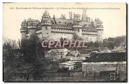 Cartes postales Environs de Villers Cotterets Le Chateau de Pierrefonds Vue prise de la route de Compiegne