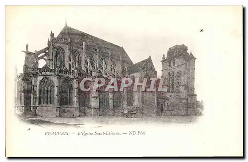 Cartes postales Beauvais L'Eglise Saint Etienne