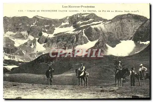 REPRO Cirque de Troumouse Partie Gauche au Centre le Pic de la Munia