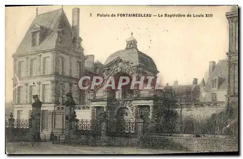 Cartes postales Palais de Fontainebleau Le Baptistere de Louis XIII