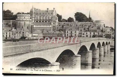 Cartes postales Amboise Le Pont et le Chateau