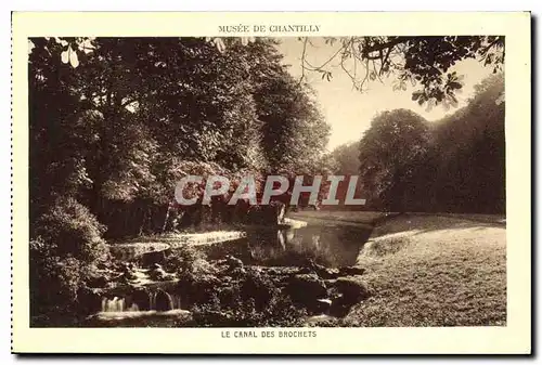 Cartes postales Musee de Chantilly Le Canal des Brochets