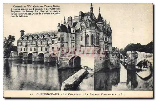 Ansichtskarte AK Chenonceaux Le Chateau La Facade Orientale