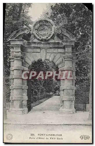 Ansichtskarte AK Fontainebleau Porte d'Hotel du XVI