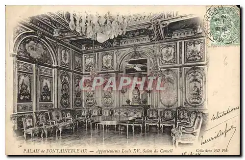 Cartes postales Palais de Fontainebleau Appartements Louis XV Salon du Conseil