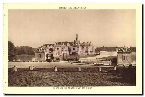 Cartes postales Musee de Chatilly Panorama du Chateau vu des Lions