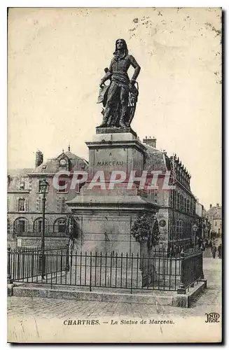 Ansichtskarte AK Chartres La Statue de Marceau