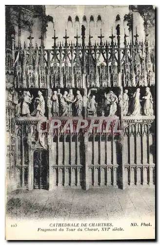 Cartes postales Cathedrale de Chartres Fragment du Tour du Choeur