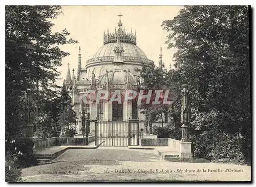 Cartes postales Dreux Chapelle St Louis Sepulture de la Famille d'Orleans