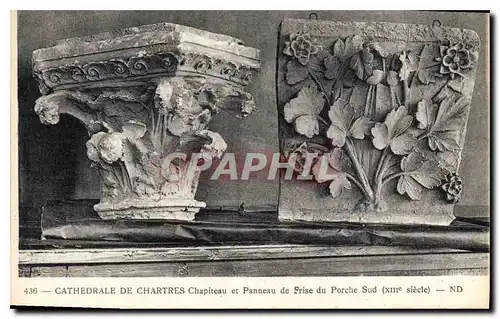 Ansichtskarte AK Cathedrale de Chartres Chapiteau et Panneau de Prise du Porche Sud