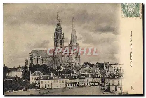 Cartes postales Chartres La Cathedrale