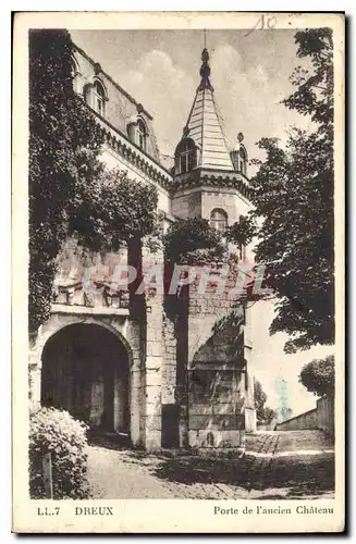 Ansichtskarte AK Dreux Porte de l'ancien Chateau