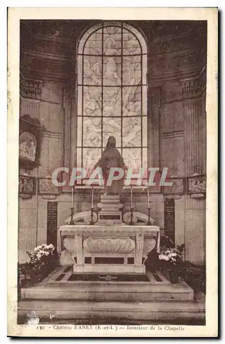 Cartes postales Chateau d'Anet E et L Interieur de la Chapelle