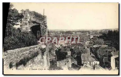 Cartes postales Dreux L'Ancien Corps de Garde du Chateau