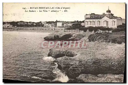 Cartes postales Royan Pontaillac Cote d'Argent Les Rochers La Villa