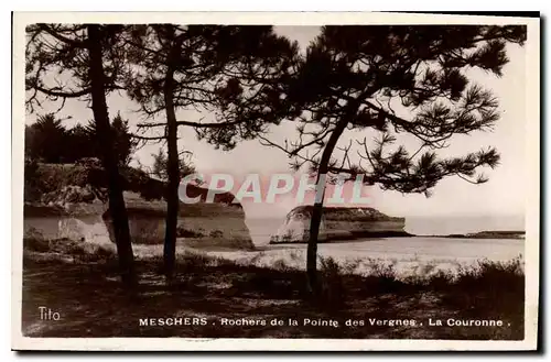 Ansichtskarte AK Meschers Rochers de la Pointe des Vergnes La Couronne