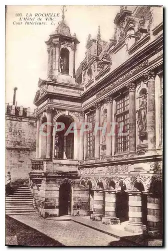 Cartes postales La Rochelle L'Hotel de Ville Cour Interieure