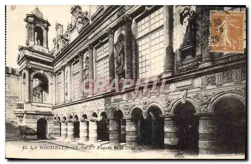 Cartes postales La Rochelle Facade de la Cour Interieur