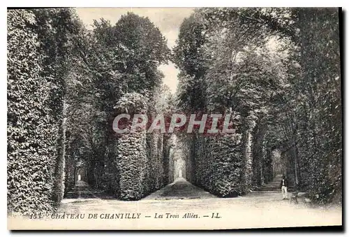 Ansichtskarte AK Chateau de Chantilly Les Trois Allees