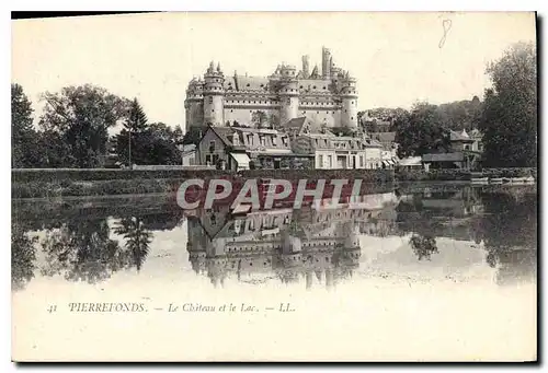 Cartes postales Pierrefonds Le Chateau et le Lac