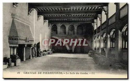 Cartes postales Chateau de Pierrefonds La Salle des Gardes