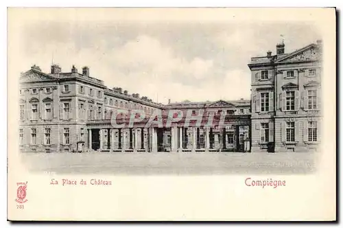 Cartes postales Compiegne La Place du Chateau