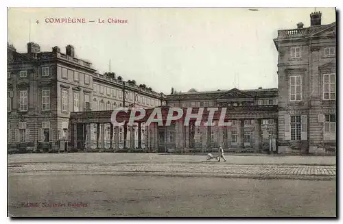 Cartes postales Compiegne Le Chateau