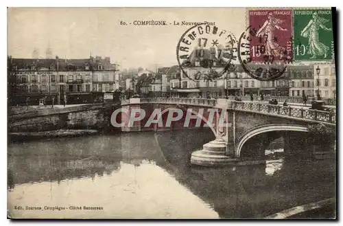 Ansichtskarte AK Compiegne Le Nouveau Pont