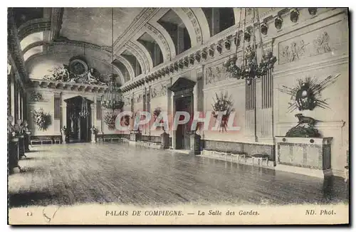 Cartes postales Palais de Compiegne La Salle des Gardes