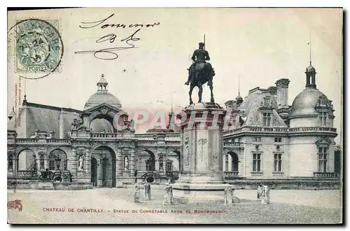 Cartes postales Chateau de Chantilly Statue du Connetable Anne de Montmorency