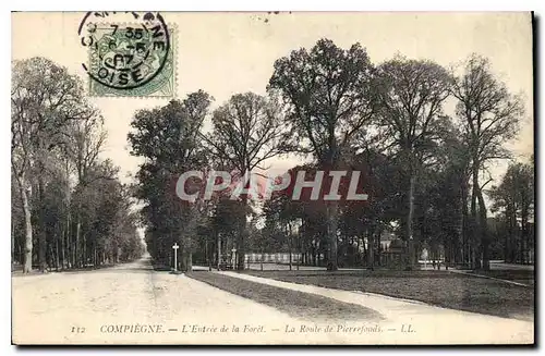 Cartes postales Compiegne L'Entree de la Foret La Route de Pierrefonds