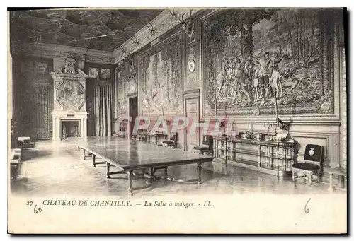Cartes postales Chateau de Chantilly La Salle a manger