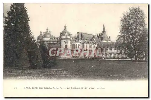 Ansichtskarte AK Chateau de Chantilly Le Chateau vu du Parc