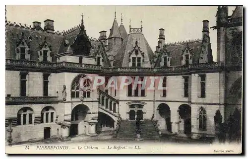 Ansichtskarte AK Pierrefonds Le Chateau Le Beffroi