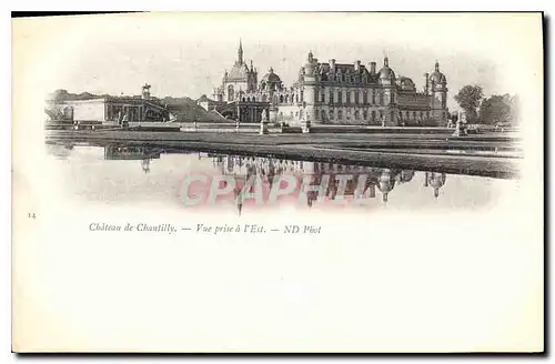 Ansichtskarte AK Chateau de Chantilly Vue prise a l'Est