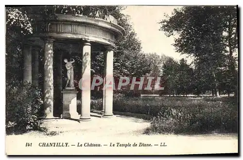 Ansichtskarte AK Chantilly Le Chateau Le Temple de Diane