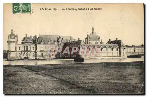 Ansichtskarte AK Chantilly Le Chateau facade Sud Ouest