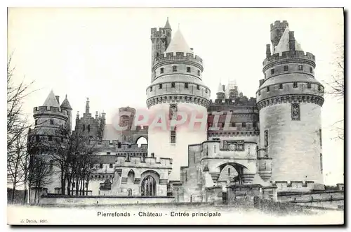 Ansichtskarte AK Pierrefonds Chateau Entree principale