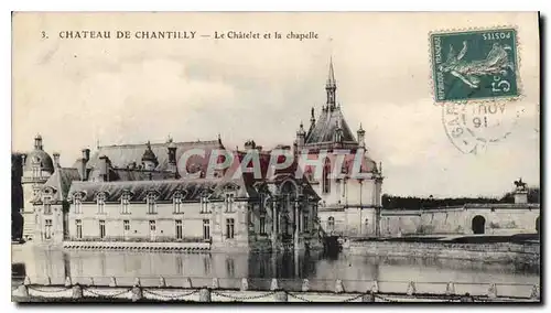 Ansichtskarte AK Chateau de Chantilly Le Chatelet et la chapelle