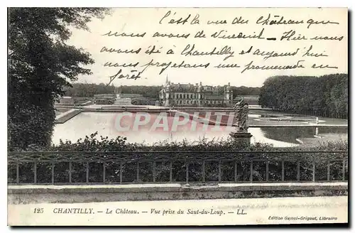 Ansichtskarte AK Chantilly Le Chateau Vue prise du Saut du Loup