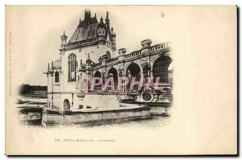 Cartes postales Chateau de Chantilly La Chapelle