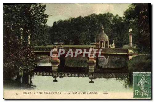 Ansichtskarte AK Chateau de Chantilly Le Pont et l'lle d'Amour