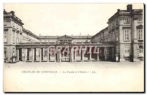 Ansichtskarte AK Chateau de Compiegne La Facade et l'Entree