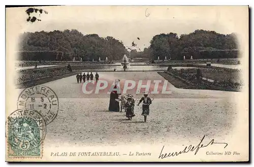 Ansichtskarte AK Palais de Fontainebleau Le Parterre