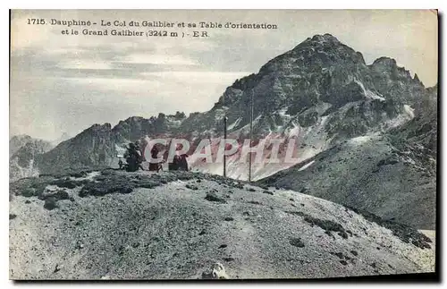 Ansichtskarte AK Dauphine Le Col du Galibier et sa Table d'Orientation et le Grand Galibier